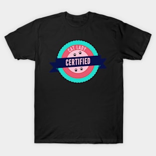 Certified cat lady T-Shirt